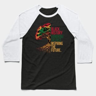 Honoring The Past Inspiring The Future Black History Month Baseball T-Shirt